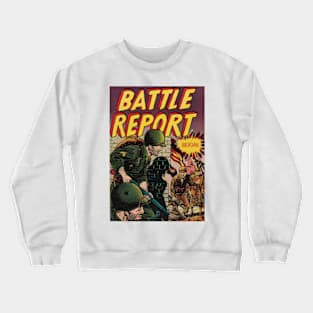 Quickly hide, they are coming! Retro Battle Report Crewneck Sweatshirt